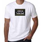 Load image into Gallery viewer, Stay in Your Lane Tee
